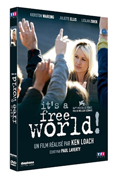 It's a free world ! / un film de Ken Loach | Loach, Ken. Metteur en scène ou réalisateur