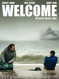 Welcome / un film de Philippe Lioret | Lioret, Philippe. Metteur en scène ou réalisateur