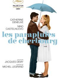 Les Parapluies de Cherbourg / un film de Jacques Demy | Demy, Jacques. Metteur en scène ou réalisateur