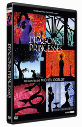 Dragons et princesses / un film d'animation de Michel Ocelot | Ocelot, Michel. Metteur en scène ou réalisateur