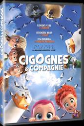 Cigognes & [et] compagnie / un film d'animation de Nicholas Stoller et Doug Sweetland | Stoller, Nicholas (1976-....). Metteur en scène ou réalisateur. Scénariste