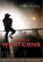 Dans les westerns : roman / Gilles Leroy | Leroy, Gilles (1958-....). Auteur