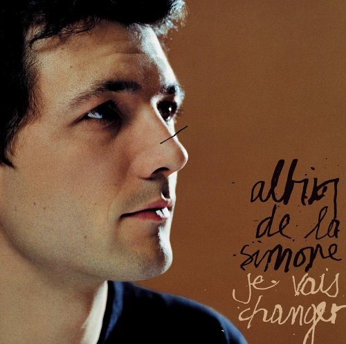 Je vais changer / Albin de la Simone | La Simone, Albin de (1970-....)