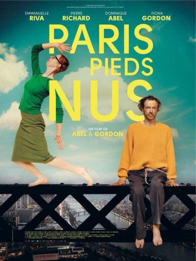 Paris pieds nus / un film d'Abel et Gordon | Abel, Dominique. Metteur en scène ou réalisateur. Acteur. Scénariste