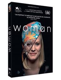Woman [women] / un film documentaire de Anastasia Mikova et Yann Arthus-Bertrand | Mikova, Anastasia. Metteur en scène ou réalisateur. Scénariste