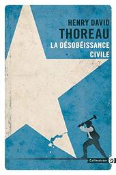 La désobéissance civile / Henry-David Thoreau | Thoreau, Henry David (1817-1862)