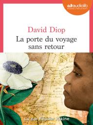 La Porte du voyage sans retour : Livre audio 1 CD MP3 | Diop, David (19..-). Auteur