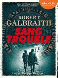 Sang trouble | Galbraith, Robert. Auteur