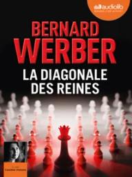 La Diagonale des reines | Werber, Bernard (1961-....). Auteur