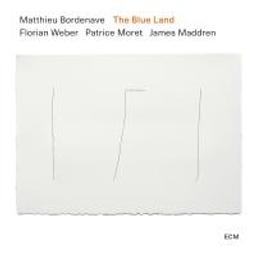 Blue land (The) / Matthieu Bordenave, saxo. soprano & ténor | Bordenave, Matthieu. Musicien. Saxo. soprano & ténor