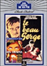 Le Beau Serge. Les Cousins / un film de Claude Chabrol | Chabrol, Claude. Metteur en scène ou réalisateur