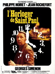 L' Horloger de Saint-Paul / un film de Bertrand Tavernier | Tavernier, Bertrand. Metteur en scène ou réalisateur