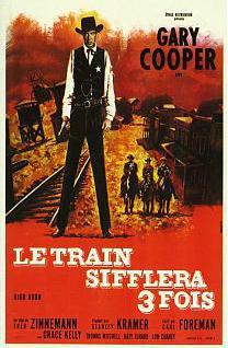 Le Train sifflera 3 [trois] fois / un film de Fred Zinnemann | Zinnemann, Fred. Metteur en scène ou réalisateur