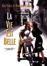 La Vie est belle = Vita e bella (La) / un film de Roberto Benigni | Benigni, Roberto. Metteur en scène ou réalisateur