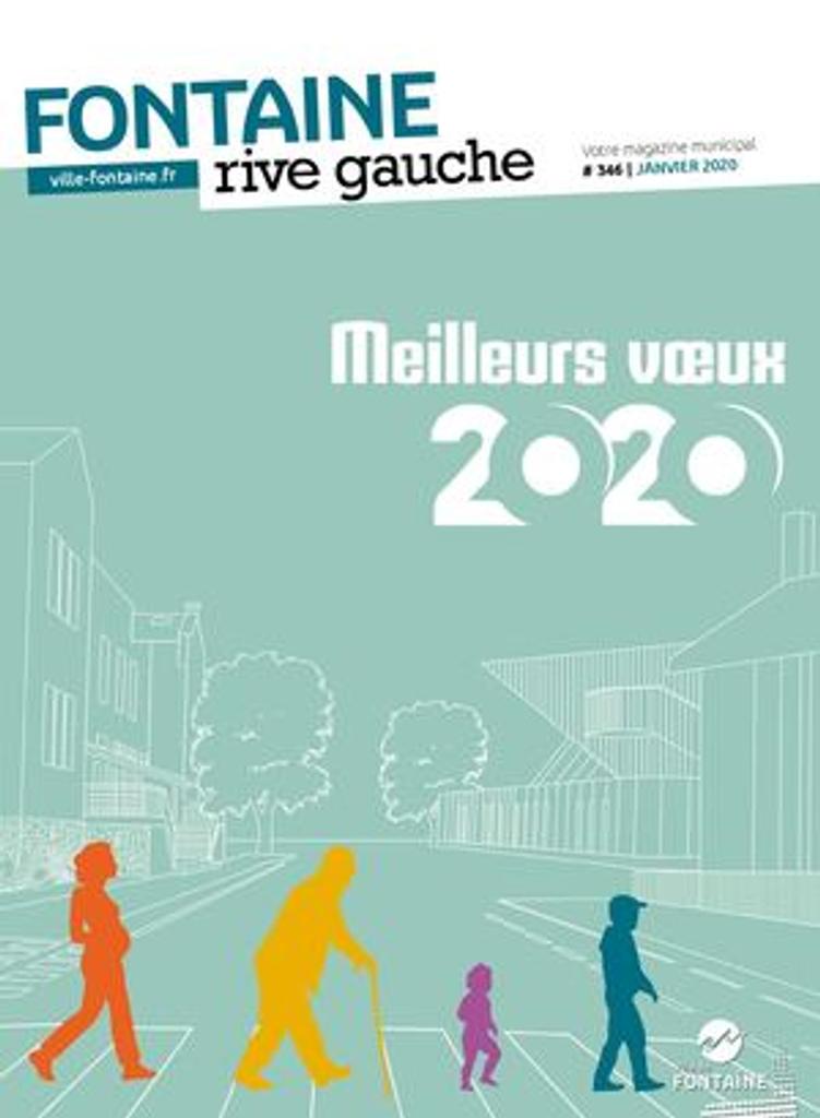 Fontaine rive gauche : votre magazine municipal / dir. publ. Franck Longo | Longo, Franck. Directeur de publication