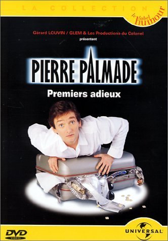 Pierre Palmade, premiers adieux / un spectacle de Pierre Palmade enregistré à la Maison des Arts de Créteil en octobre 2000 | Palmade, Pierre. Interprète