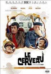 Le Cerveau / un film de Gérard Oury | Oury, Gérard. Metteur en scène ou réalisateur